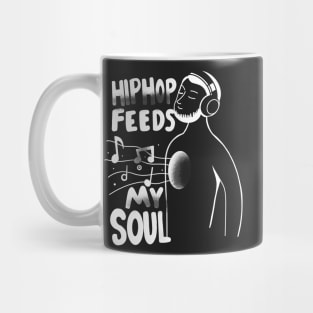 Hiphop feeds my soul Mug